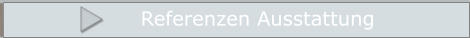 Referenzen Ausstattung