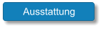 Ausstattung