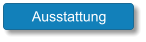 Ausstattung