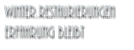 WINTER.RESTAURIERUNGEN ERFAHRUNG BLEIBT